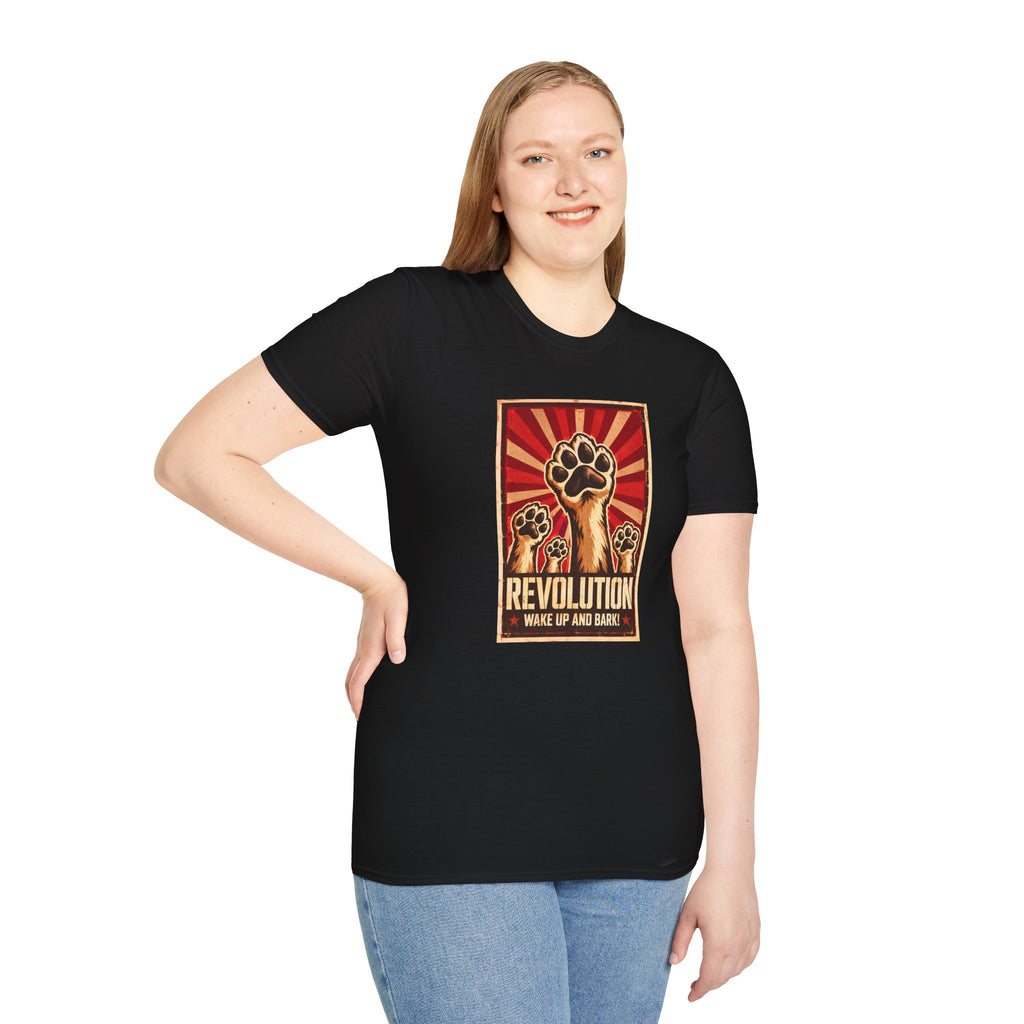 Revolution: Wake Up and Bark! - The Great Canine Uprising - Supersoft Unisex T-shirt