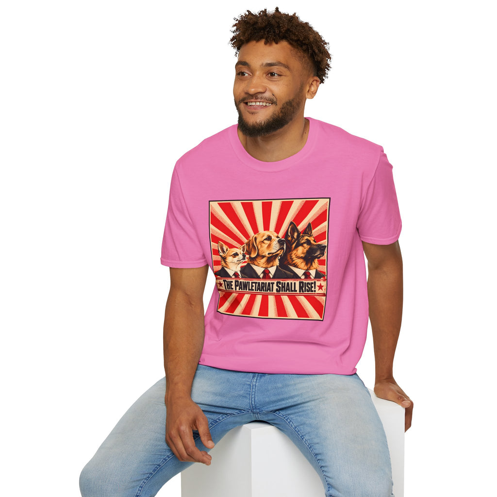 The Pawletariat Shall Rise! – United We Bark, Divided We Beg! - Supersoft Unisex T-shirt