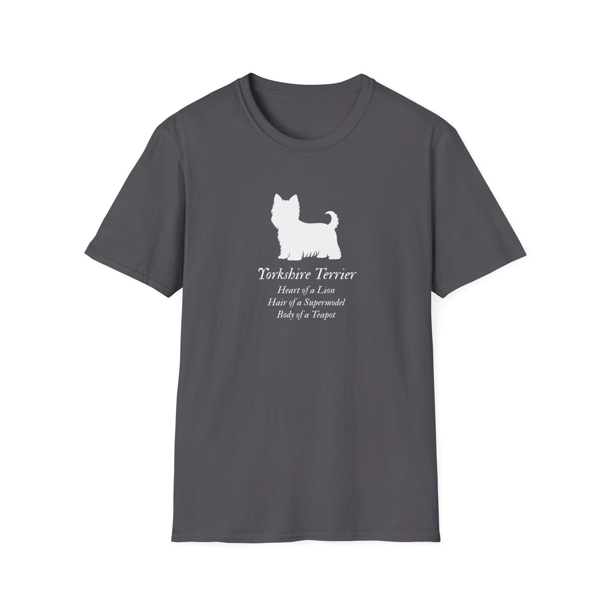 Heart of a Lion - Yorkshire Terrier – Supersoft Unisex T-Shirt