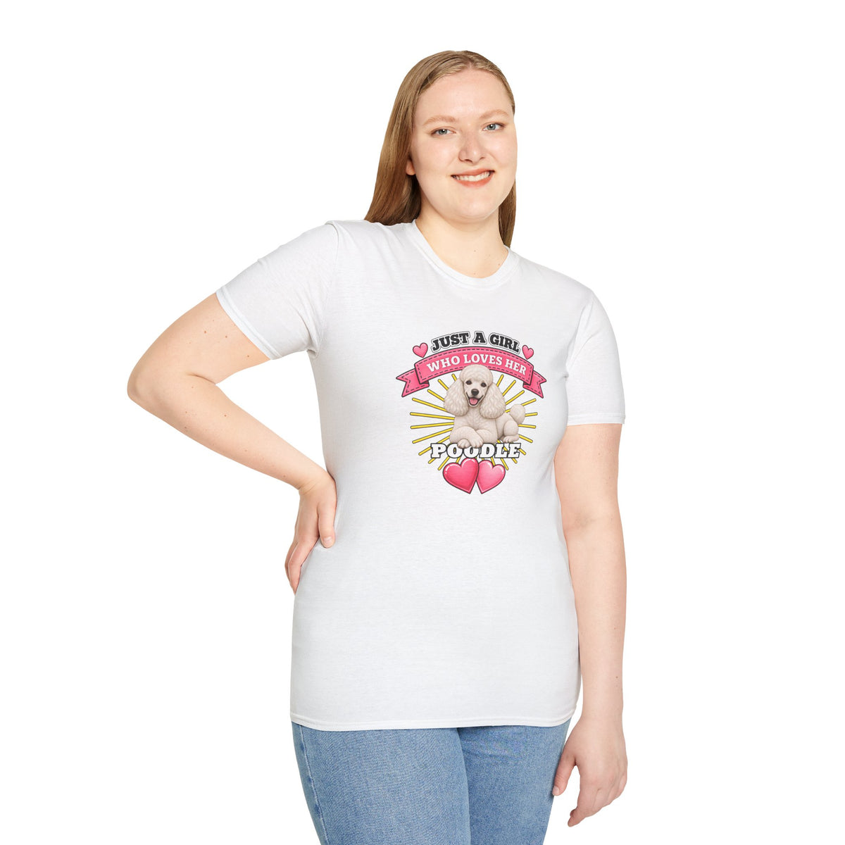 Just a Girl Who Loves Her Poodle –  Supersoft Unisex T-Shirt