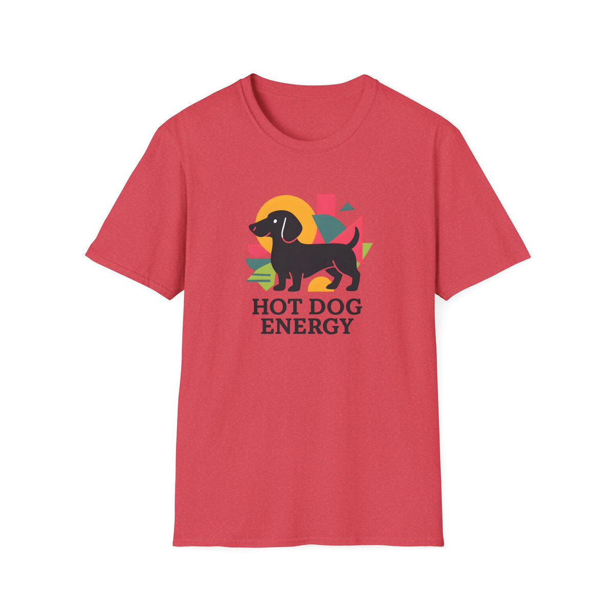 Hot Dog Energy –  Supersoft Unisex T-Shirt