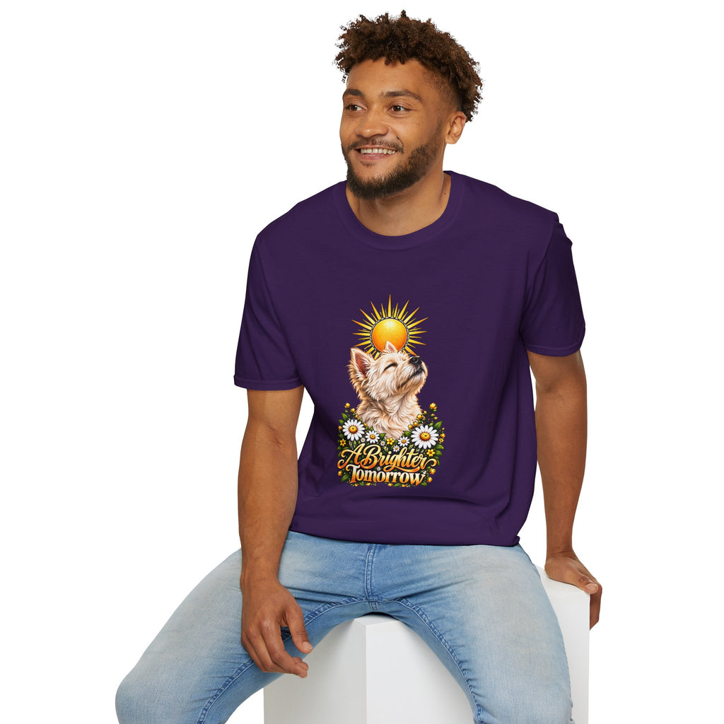 A Brighter Tomorrow - West Highland Terrier - Supersoft Unisex T-shirt