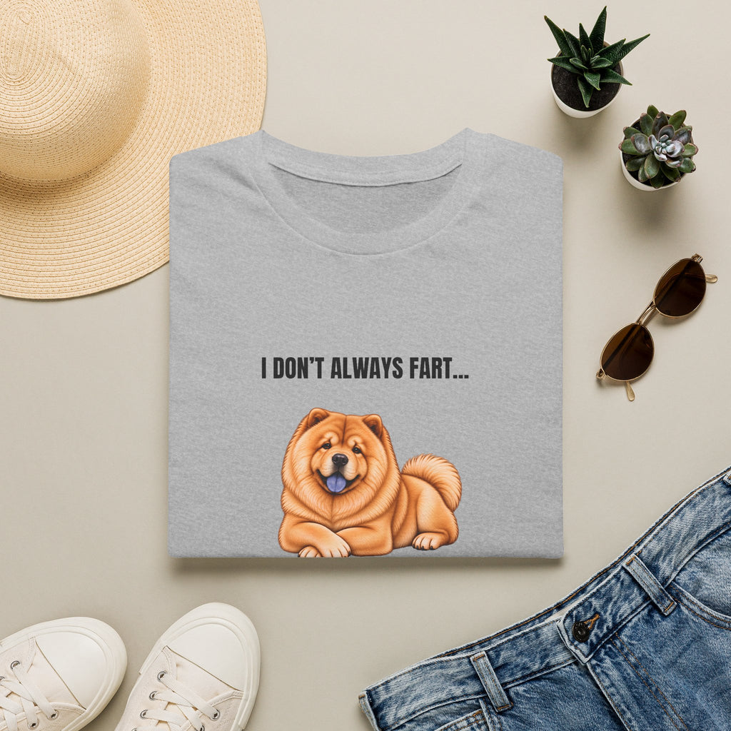 I Don’t Always Fart...But When I Do, I Leave The Room - Chow Chow Supersoft Unisex T-Shirt