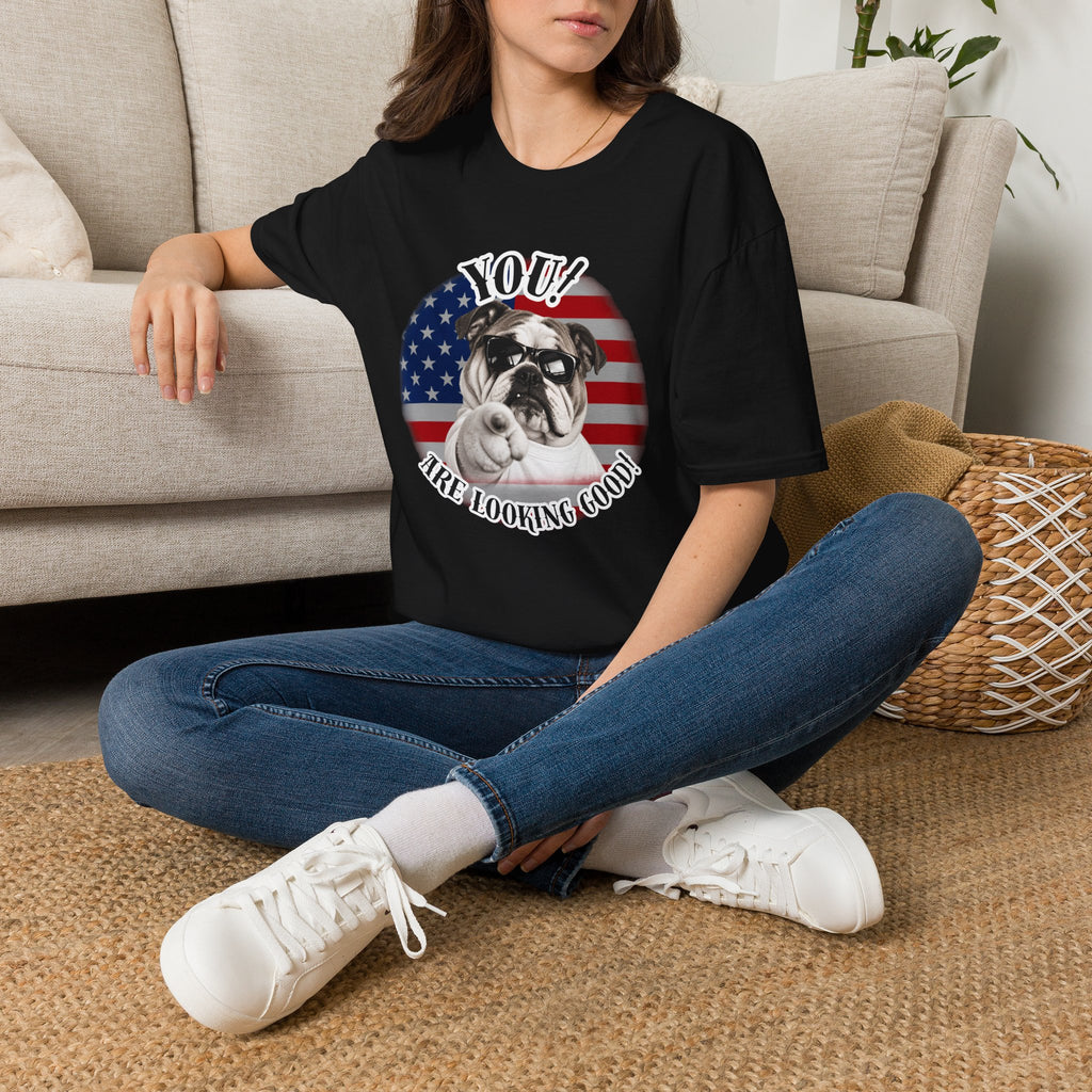 YOU!...Are Looking Good! – British Bulldog - Supersoft Unisex T-shirt