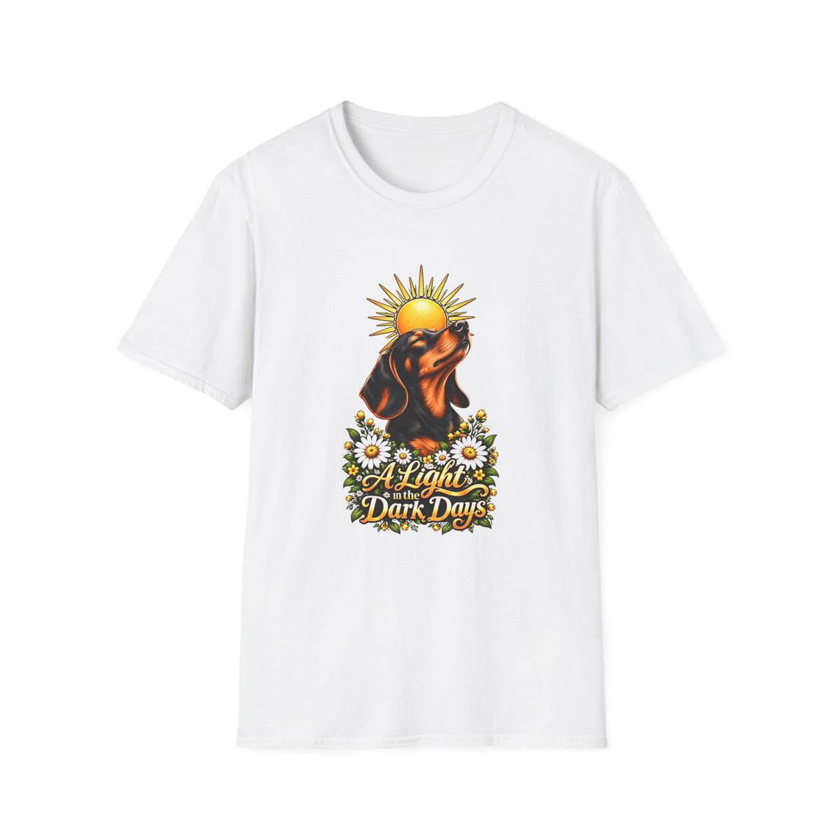 A Light in the Dark days - Dachshund - Supersoft Unisex T-shirt