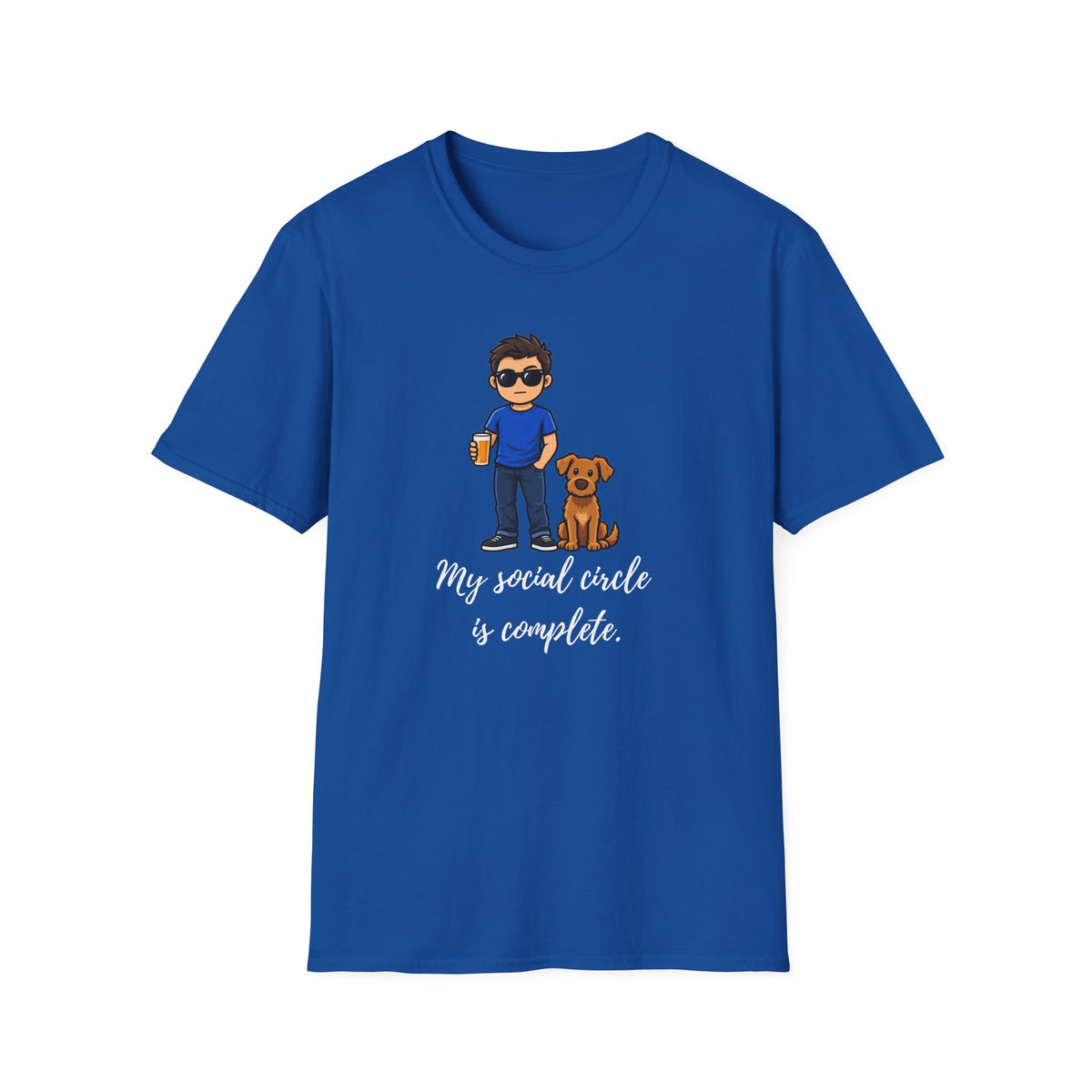 Beer, Dogs and Dudes - My Social Circle Is Complete - Supersoft Unisex T-shirt