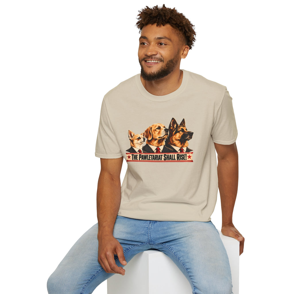The Pawletariat Shall Rise! – The Great Canine Revolution - Supersoft Unisex T-shirt