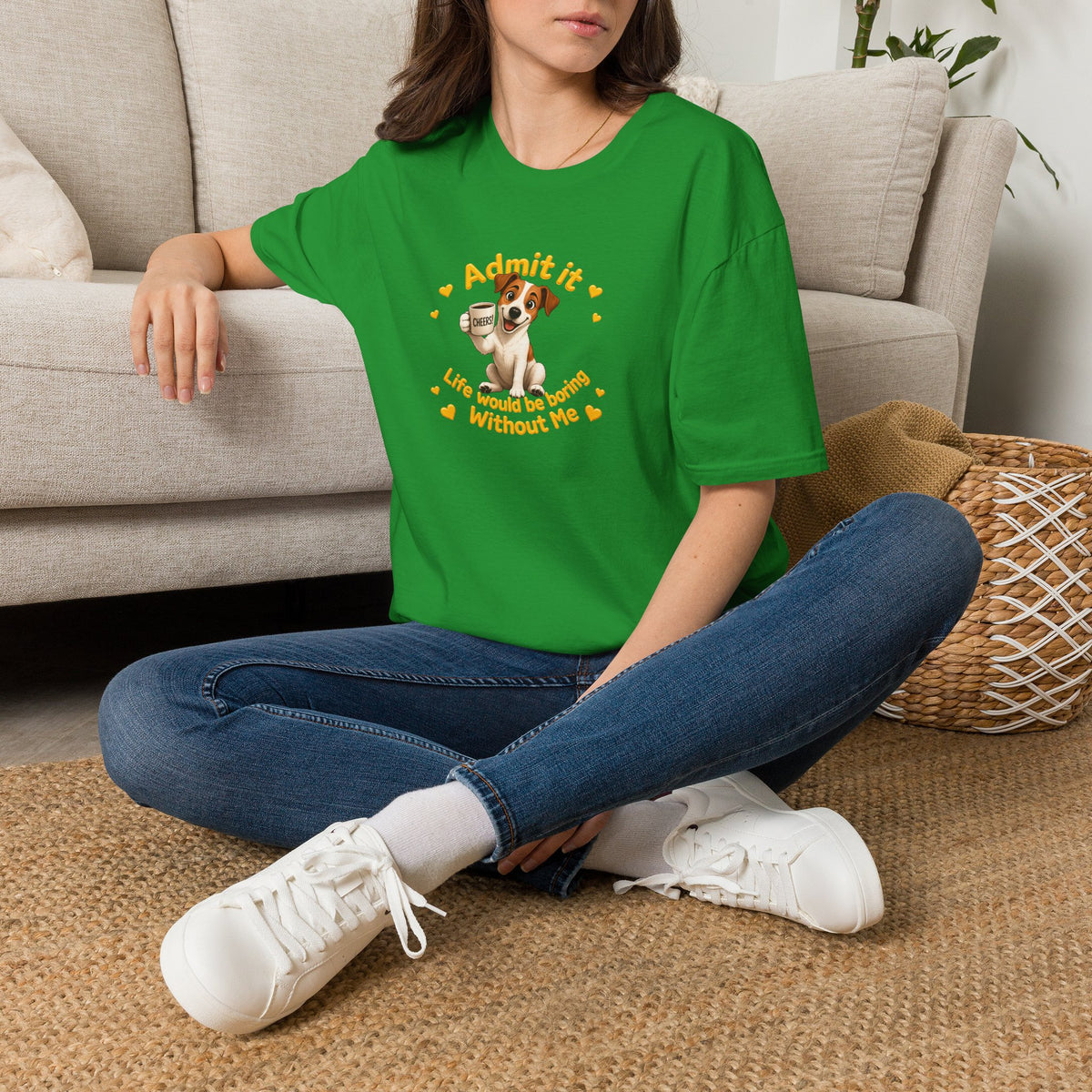 Admit It, Life Would Be Boring Without Me – Jack Russell Supersoft Unisex T-Shirt
