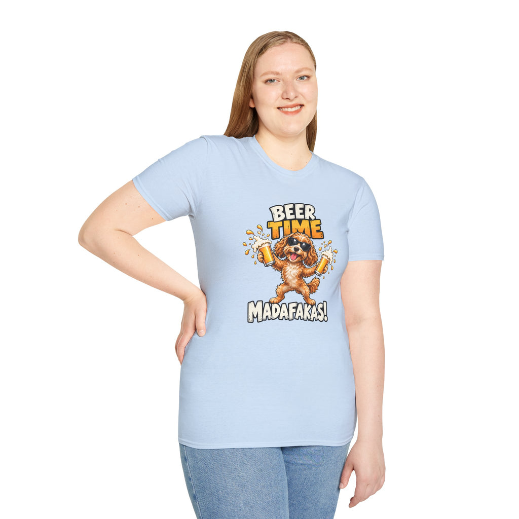 Beer Time, Madafakas! – Cockapoo - Supersoft Unisex T-shirt