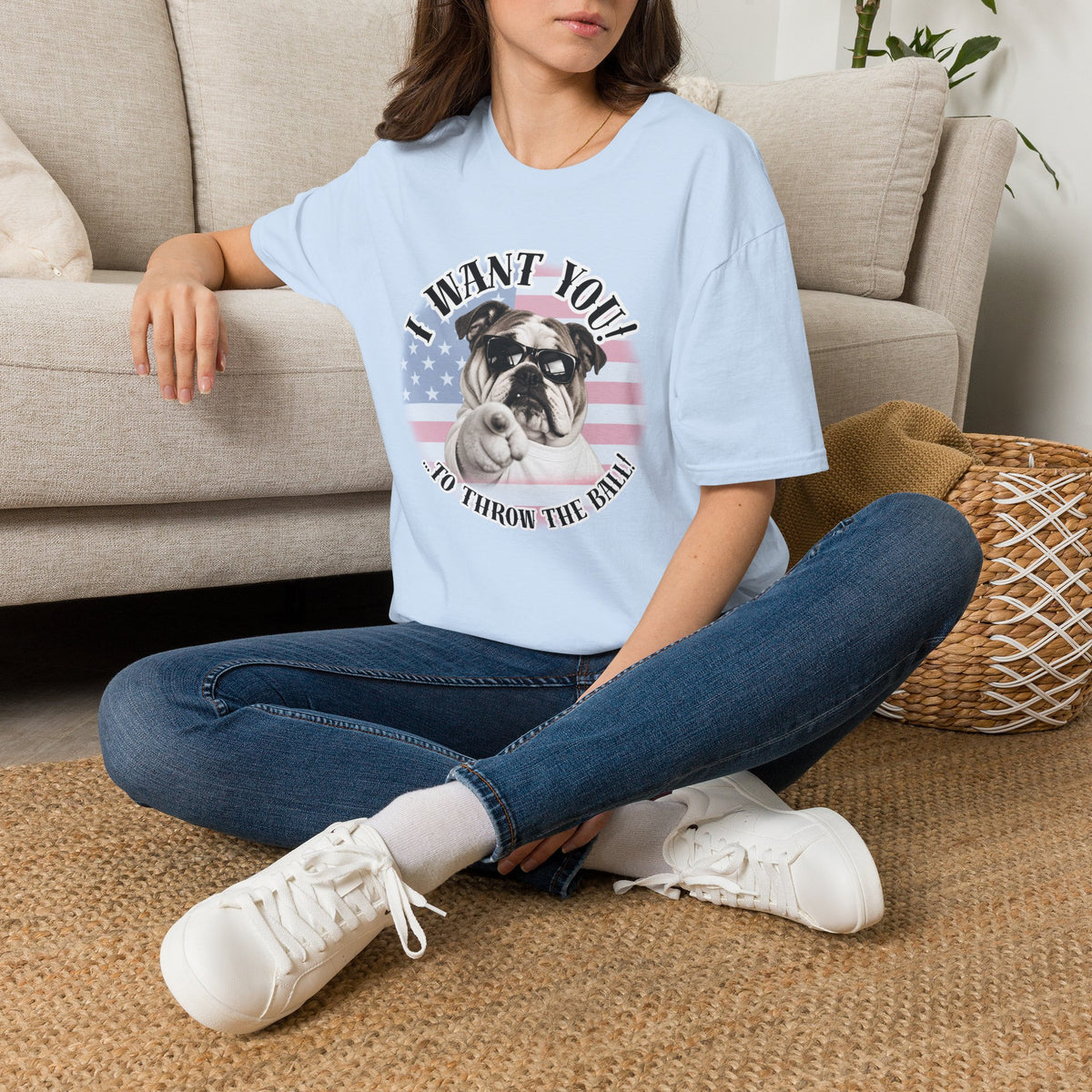 I WANT YOU!...To Throw the Ball! – British Bulldog - Supersoft Unisex T-shirt