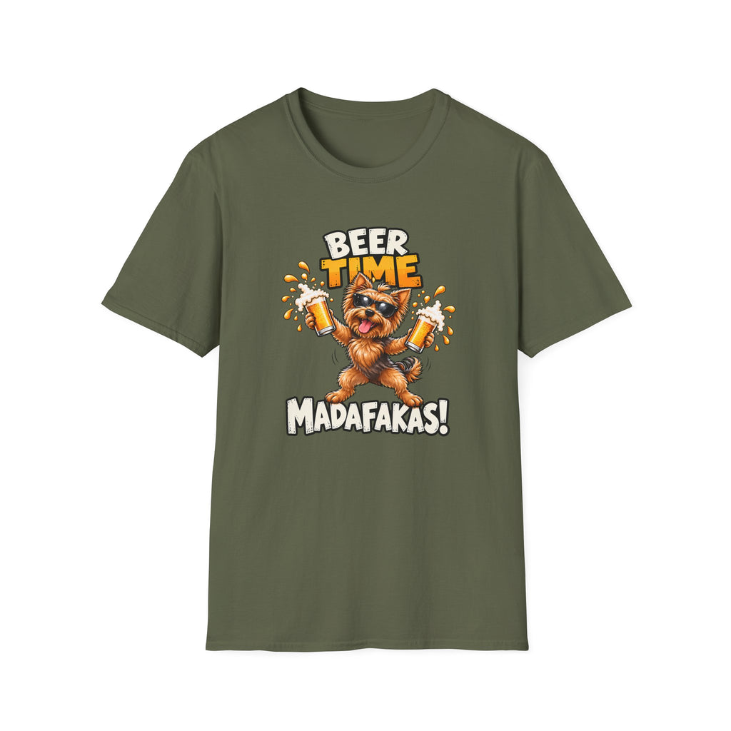 Beer Time, Madafakas! – Yorkshire Terrier - Supersoft Unisex T-shirt