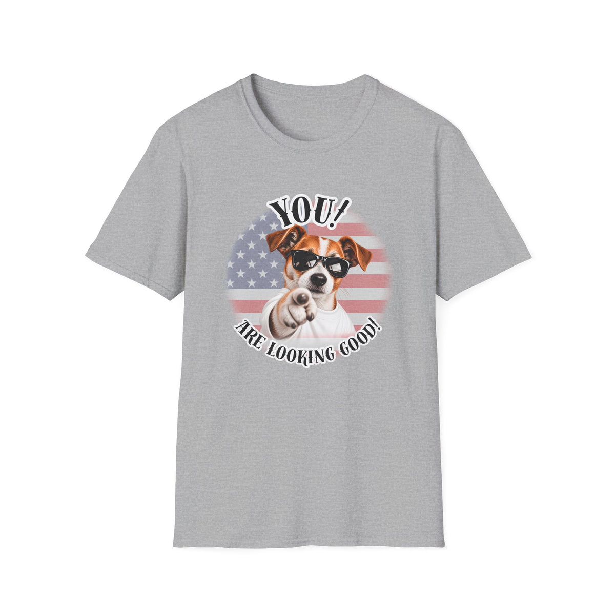 YOU!...Are Looking Good! – Jack Russell - Supersoft Unisex T-shirt
