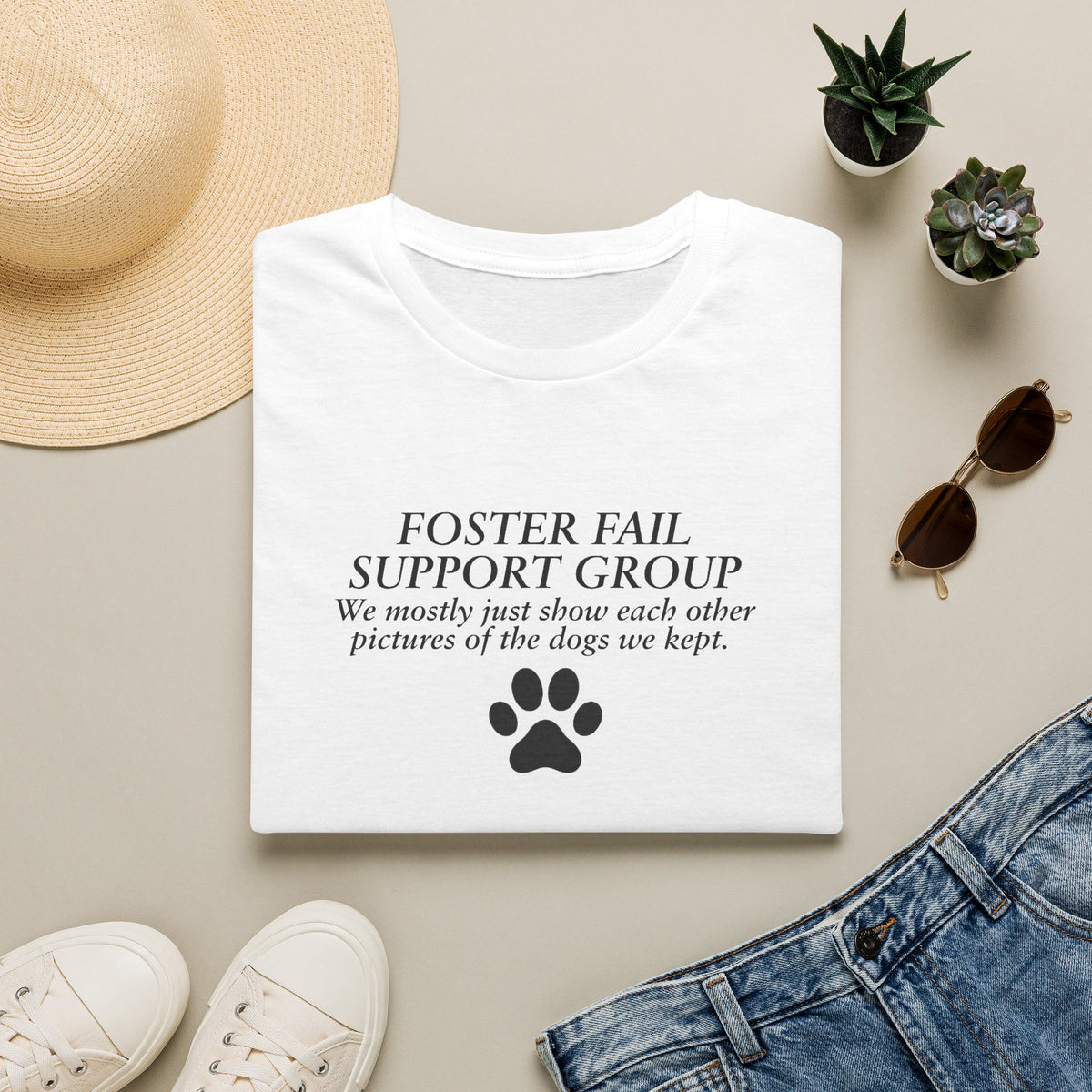 Foster Fail Support Group –  Supersoft Unisex T-Shirt