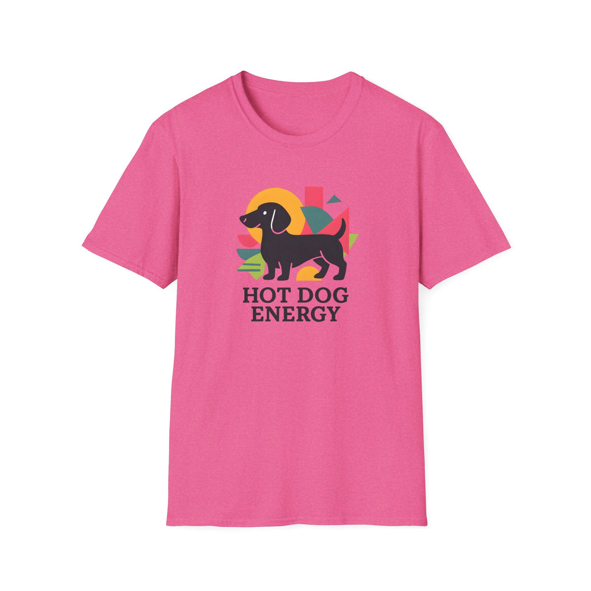 Hot Dog Energy –  Supersoft Unisex T-Shirt