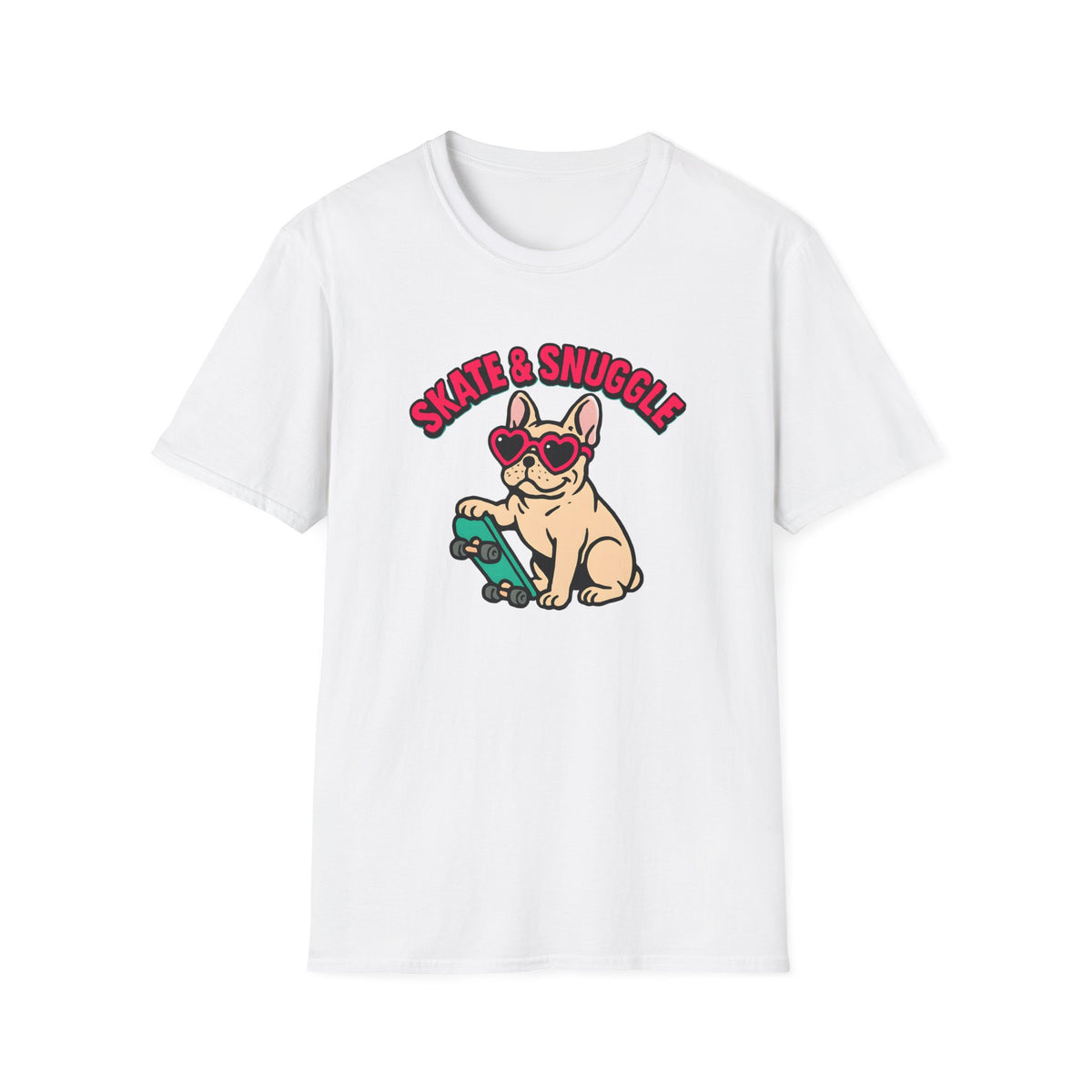 Skate and Snuggle Frenchie Pup –  Supersoft Unisex T-Shirt