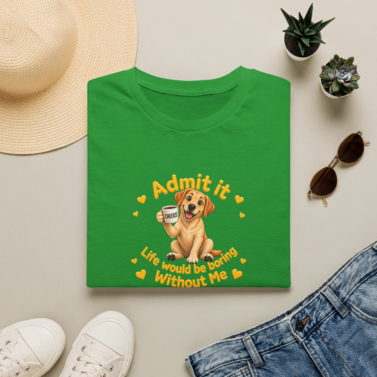 Admit It, Life Would Be Boring Without Me – Yellow Labrador Supersoft Unisex T-Shirt