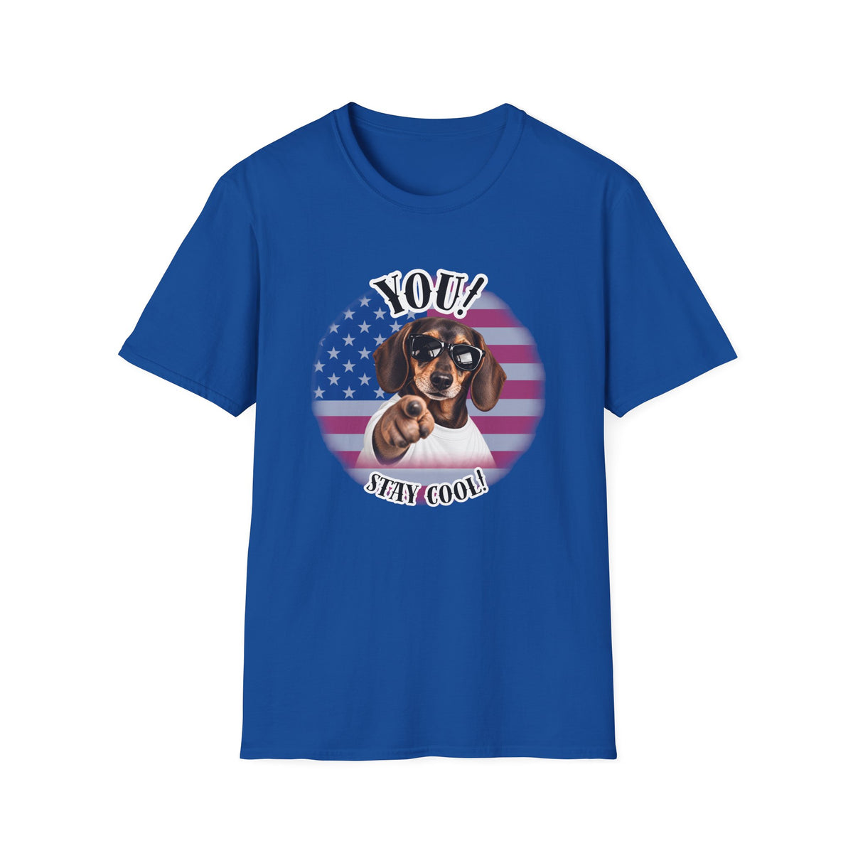 YOU!...Stay Cool! – Dachshund - Supersoft Unisex T-shirt