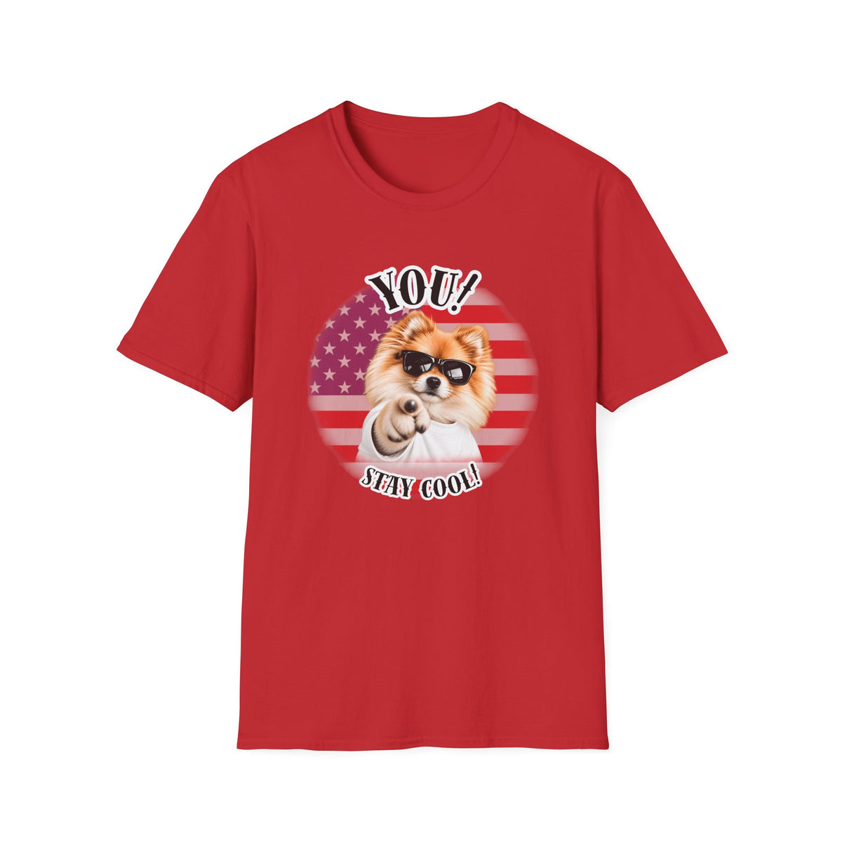 YOU!...Stay Cool! – Pomeranian - Supersoft Unisex T-shirt