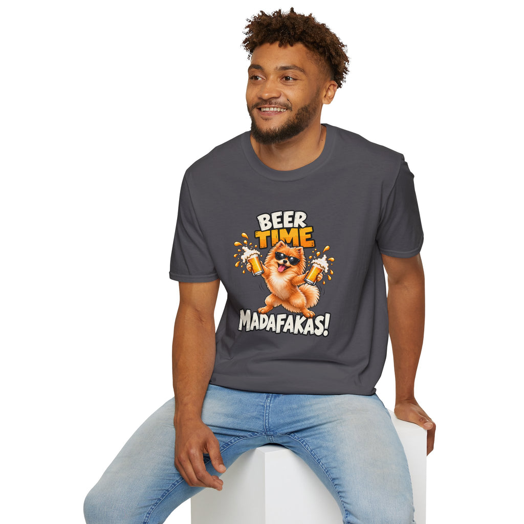 Beer Time, Madafakas! – Pomeranian - Supersoft Unisex T-shirt