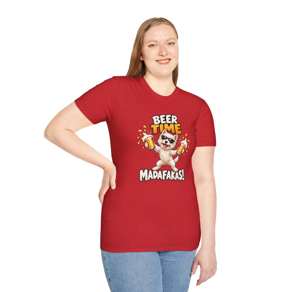 Beer Time, Madafakas! – West Highland Terrier - Supersoft Unisex T-shirt