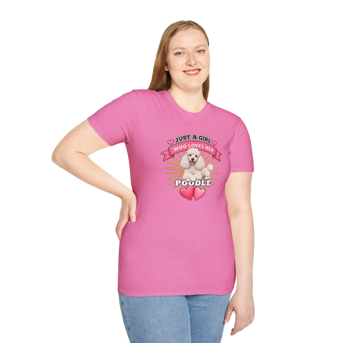 Just a Girl Who Loves Her Poodle –  Supersoft Unisex T-Shirt