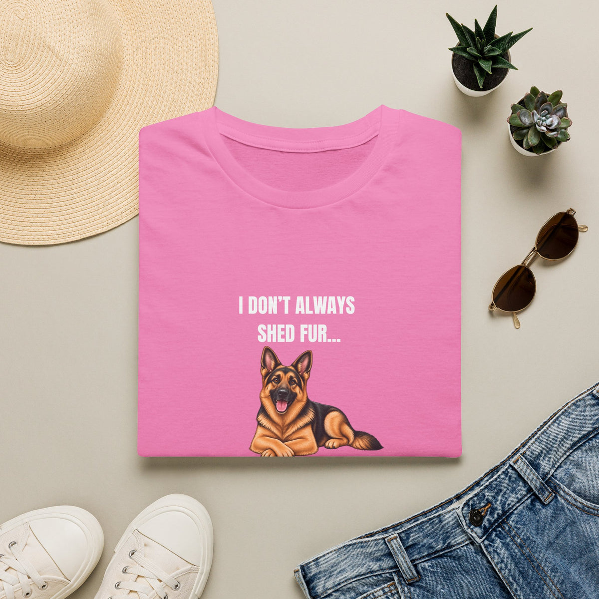 I Don’t Always Shed Fur...But When I Do, It’s Everywhere - German Shepherd Supersoft Unisex T-Shirt