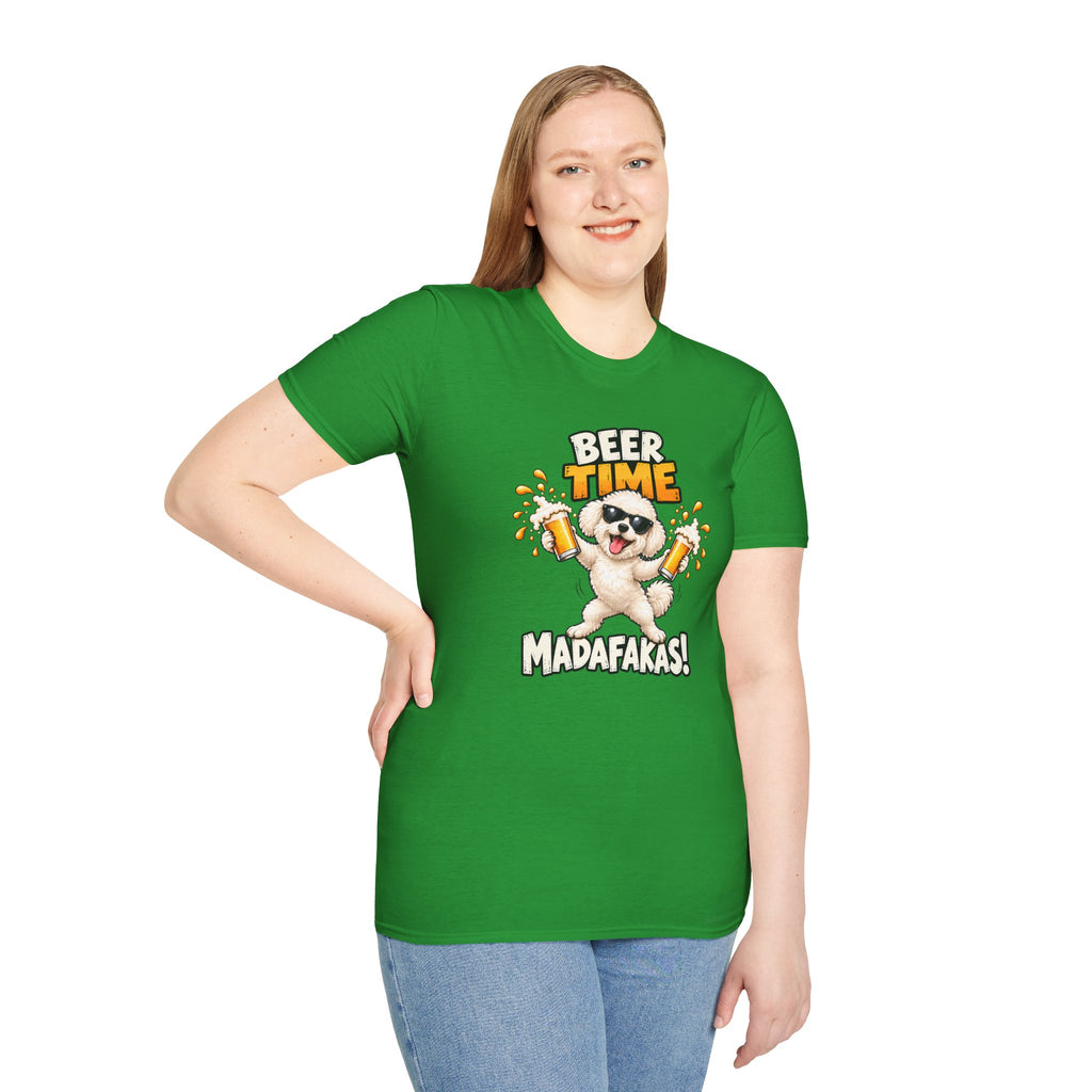 Beer Time, Madafakas! – Bichon Frise - Supersoft Unisex T-shirt