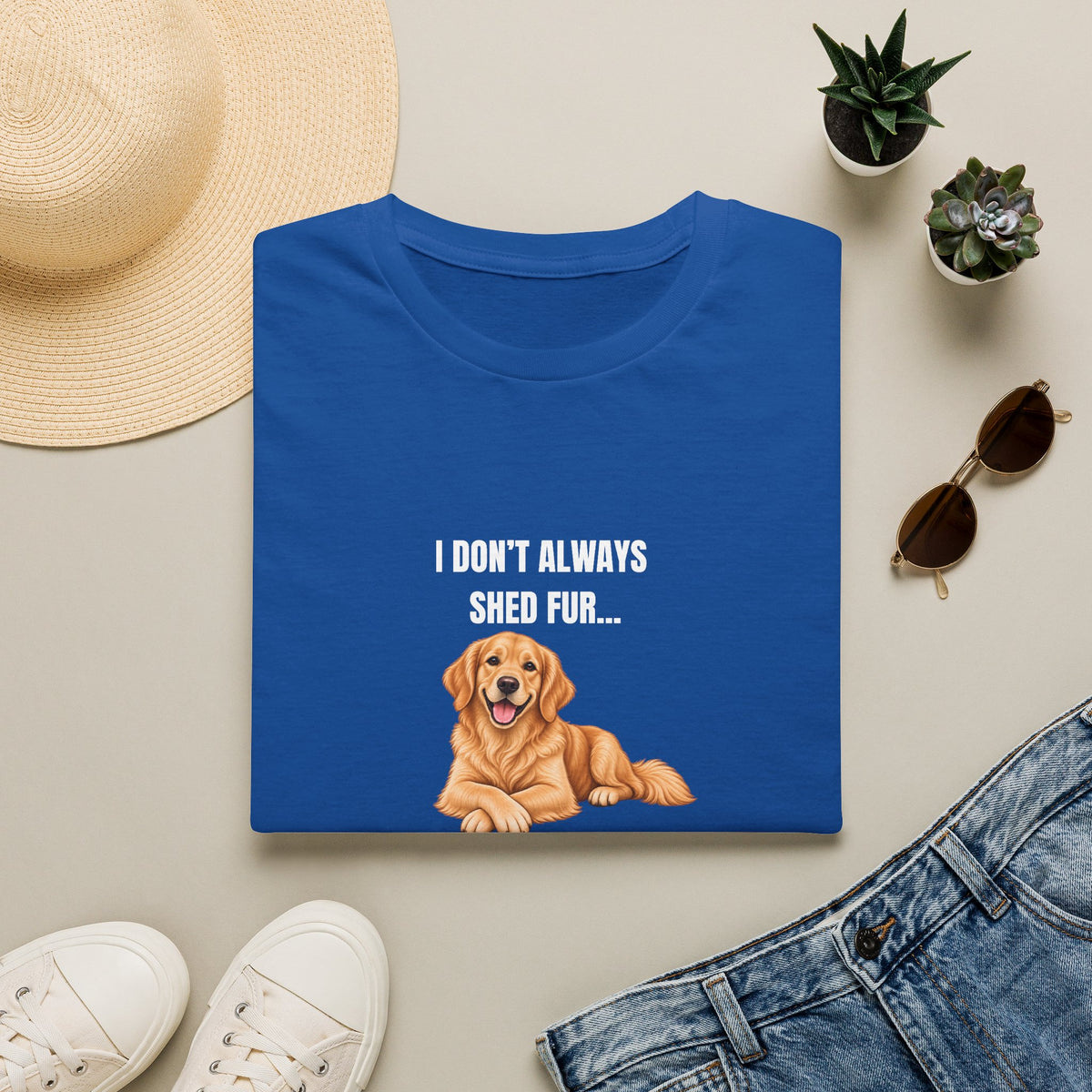 I Don’t Always Shed Fur...But When I Do, It’s Everywhere - Golden Retriever Supersoft Unisex T-Shirt