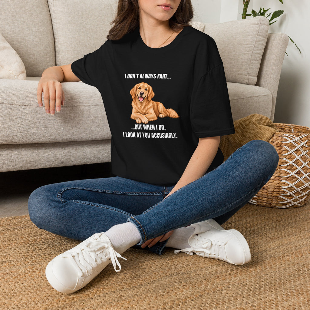 I Don’t Always Fart...But When I Do, I Look At You Accusingly - Golden Retriever Supersoft Unisex T-Shirt