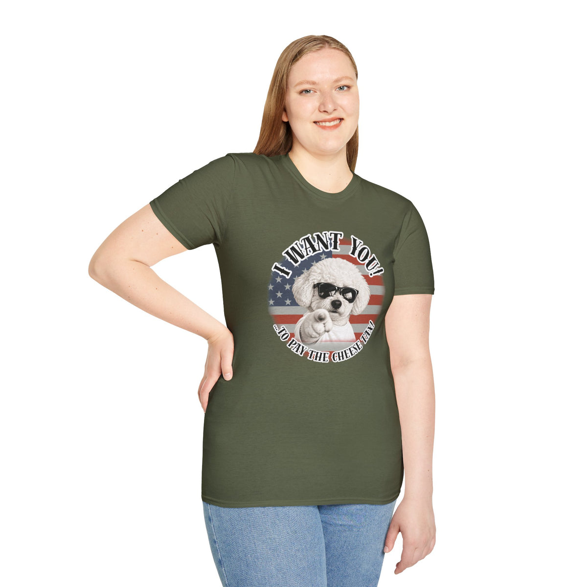 I WANT YOU!...To Pay the Cheese Tax! – Bichon Frise - Supersoft Unisex T-shirt