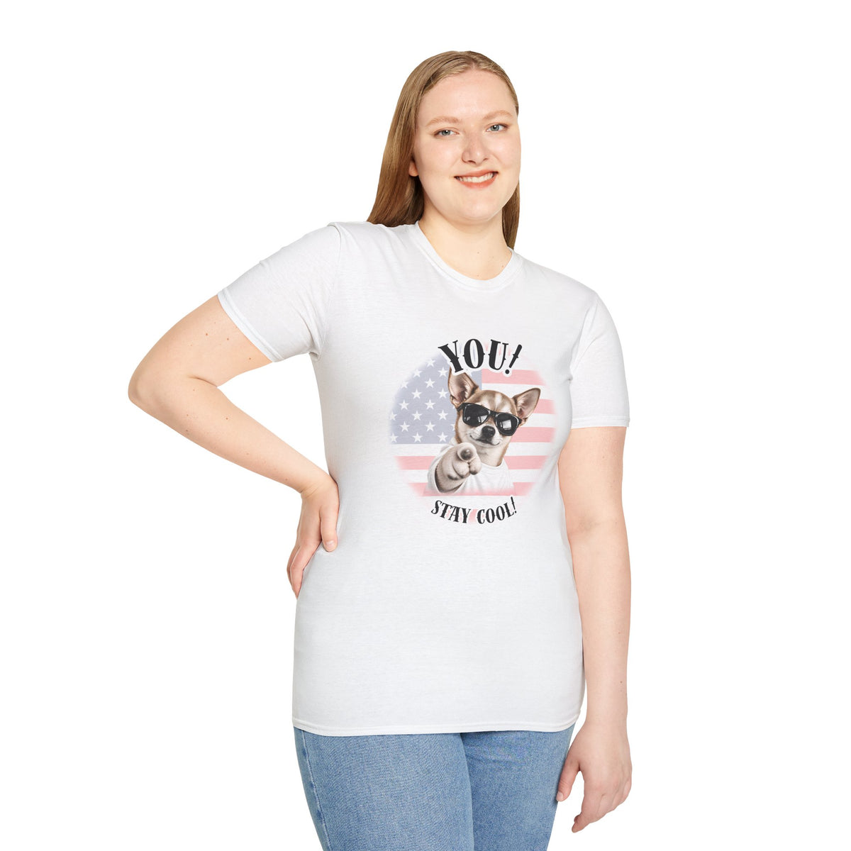 YOU!...Stay Cool! – Chihuahua - Supersoft Unisex T-shirt