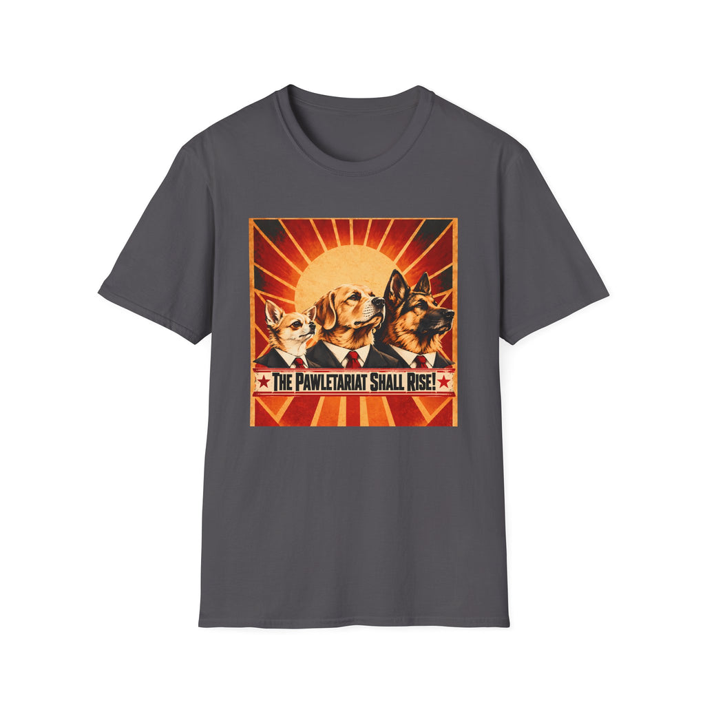 The Pawletariat Shall Rise! – The Great Biscuit Revolution - Supersoft Unisex T-shirt
