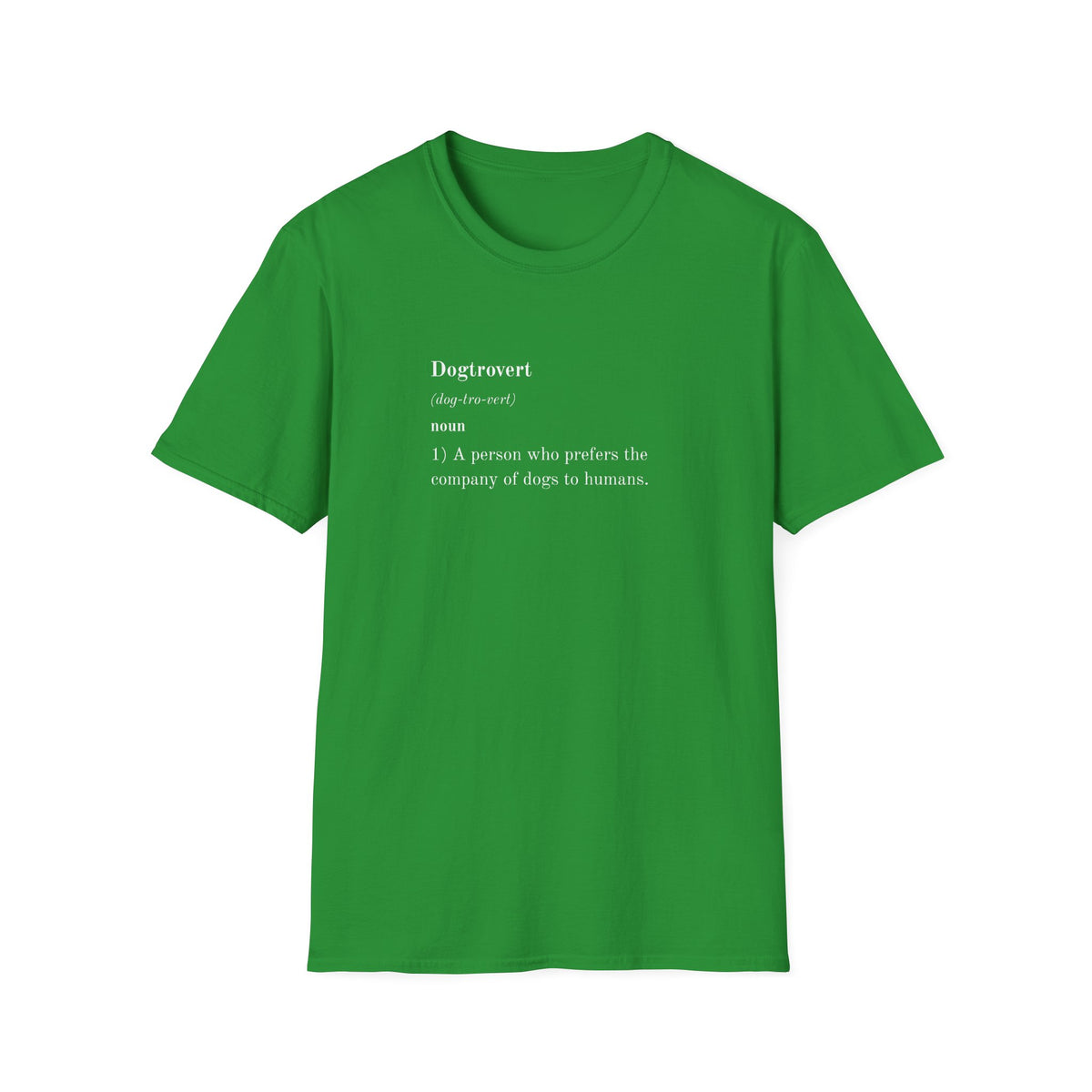 Dictionary of Dog - Dogtrovert -  Supersoft Unisex T-Shirt