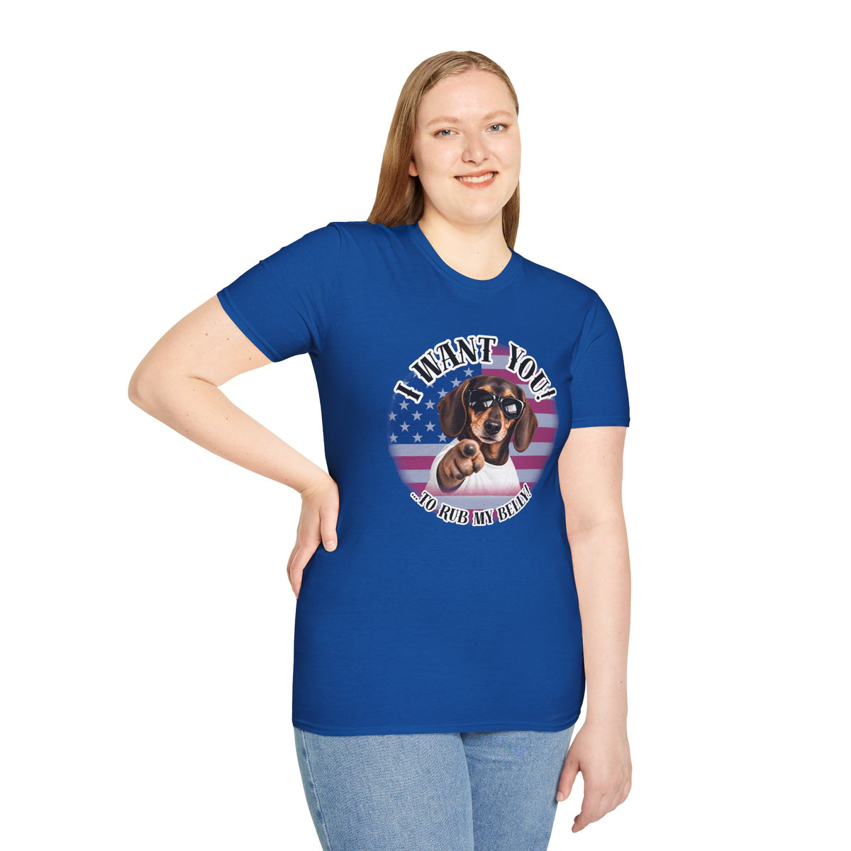 I WANT YOU!...To Rub My Belly! – Dachshund - Supersoft Unisex T-shirt