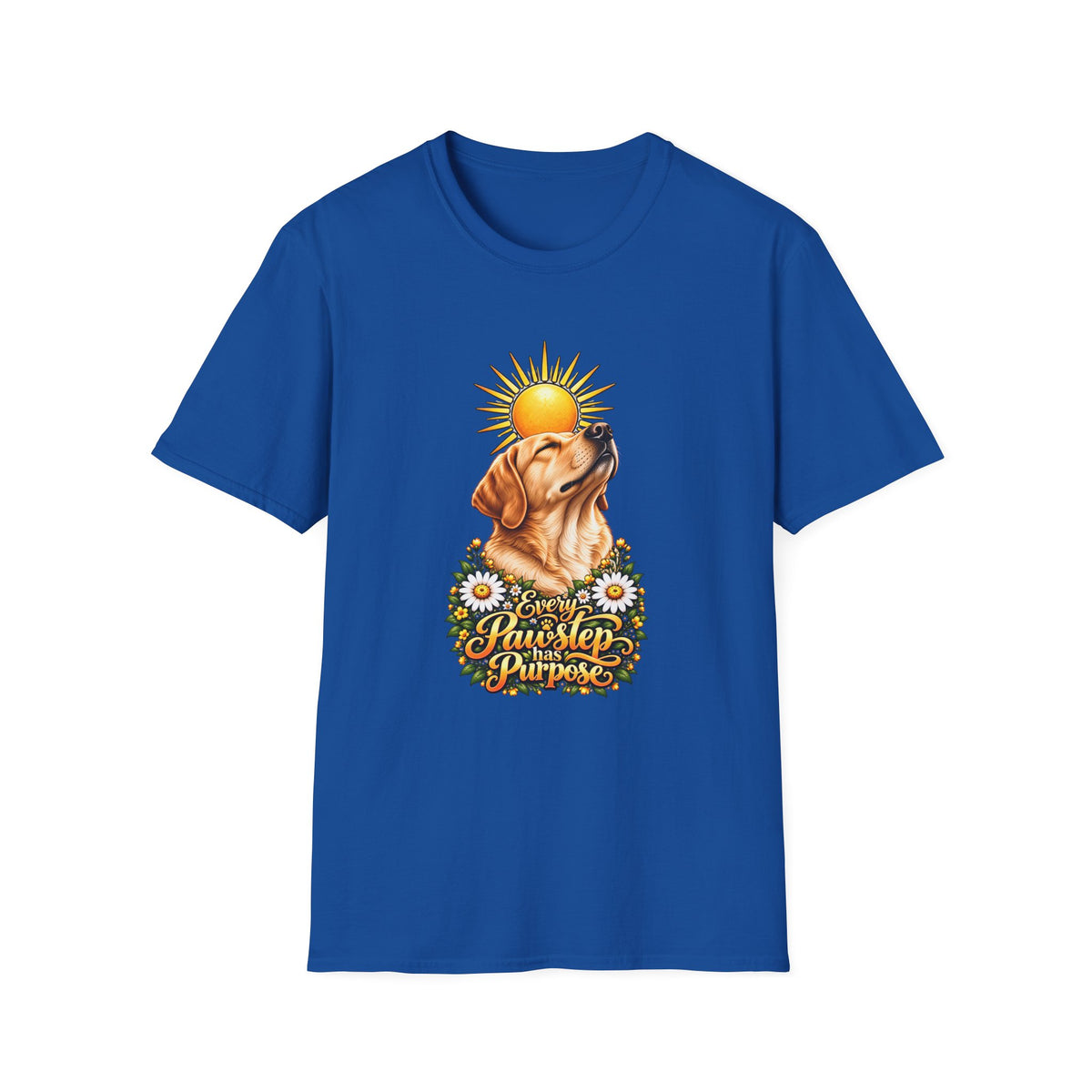 Every Pawstep Has Purpose - Labrador - Supersoft Unisex T-shirt