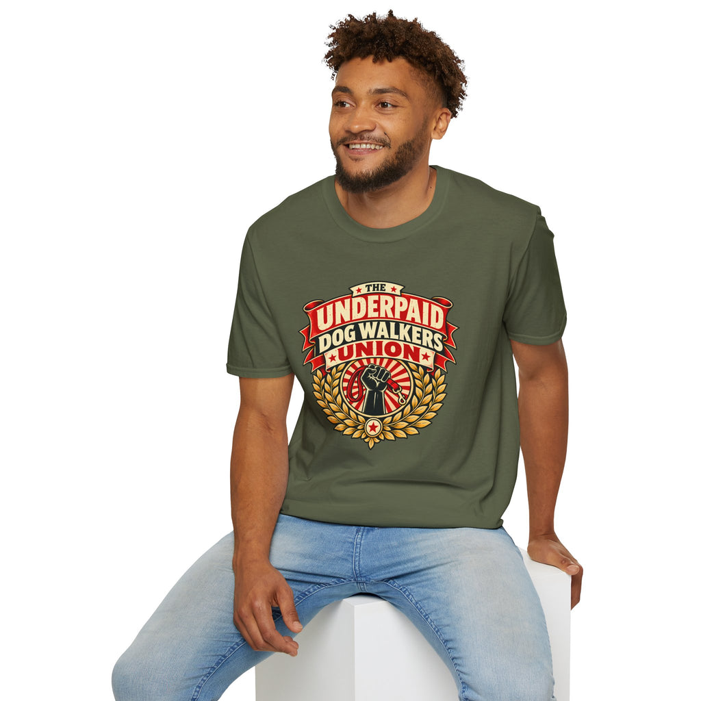The Underpaid Dog Walkers Union - Supersoft Unisex T-shirt