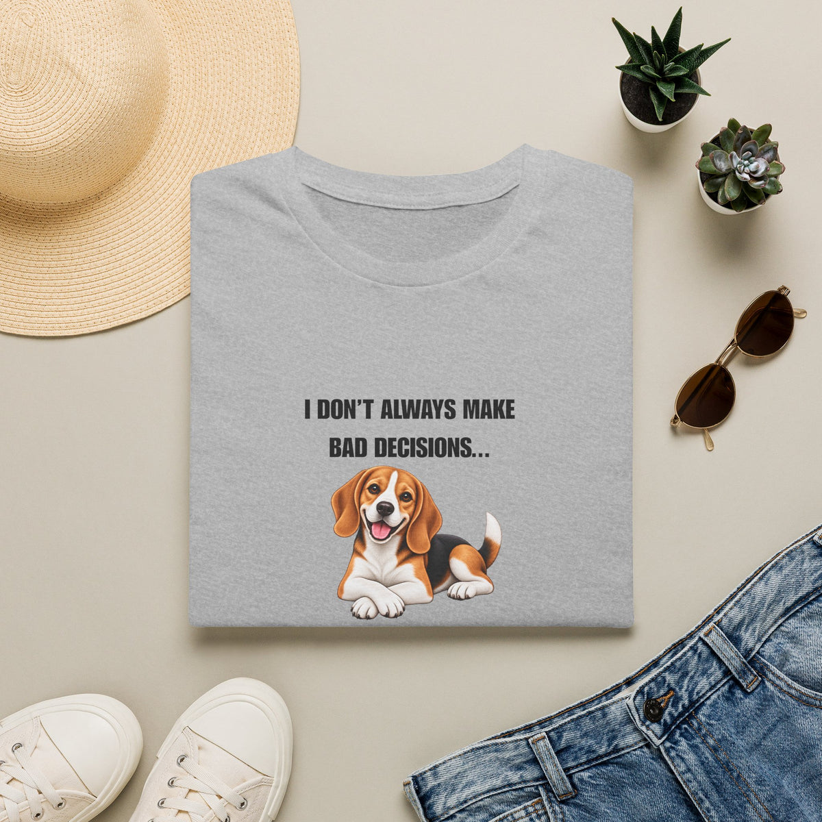 I Don’t Always Make Bad Decisions…But When I Do, I Make Them Confidently - Beagle Supersoft Unisex T-Shirt