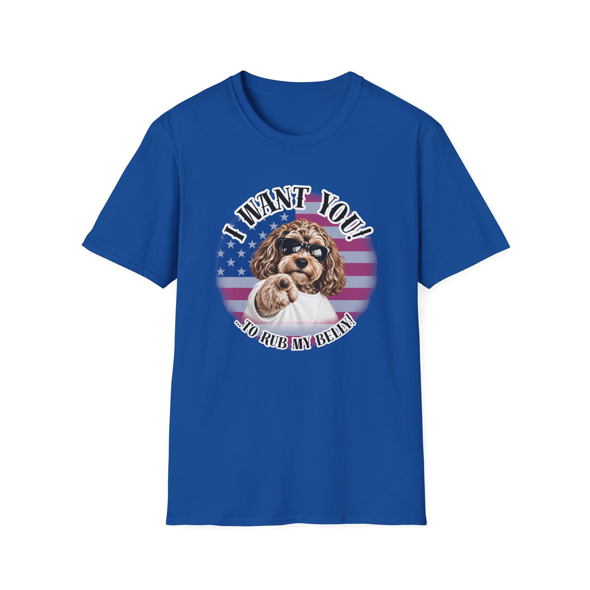 I WANT YOU!...To Rub My Belly! – Cockapoo - Supersoft Unisex T-shirt