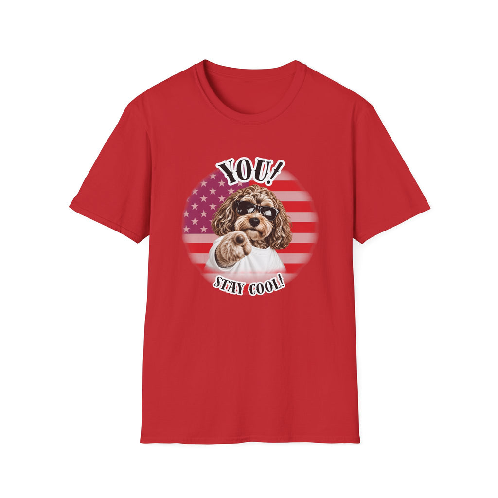 YOU!...Stay Cool! – Cockapoo - Supersoft Unisex T-shirt