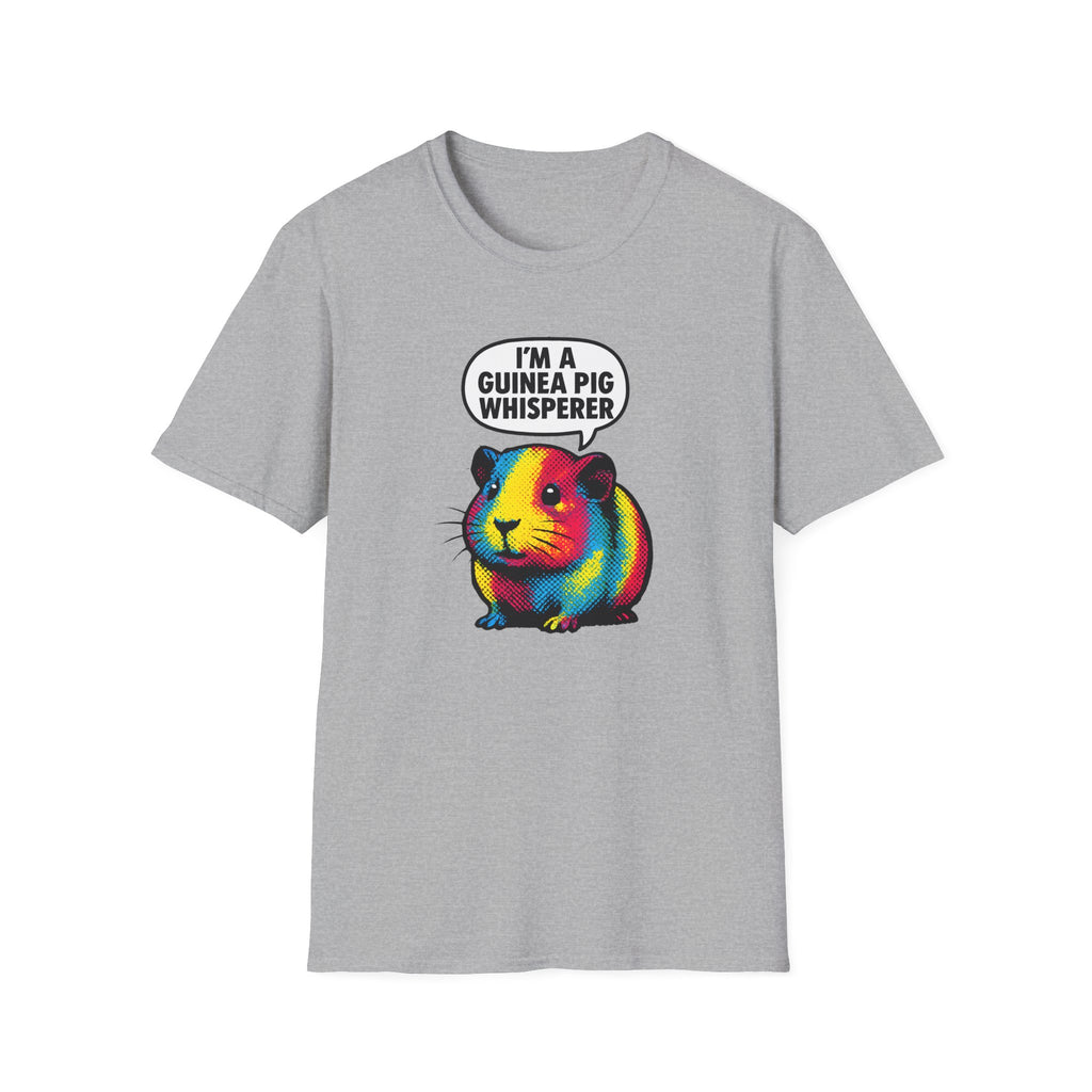 Guinea Pig Whisperer –  Supersoft Unisex T-Shirt
