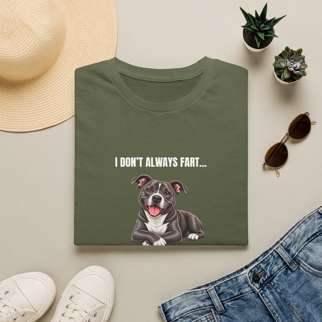 I Don’t Always Fart...But When I Do, I Leave The Room - Staffordshire Bull Terrier Supersoft Unisex T-Shirt