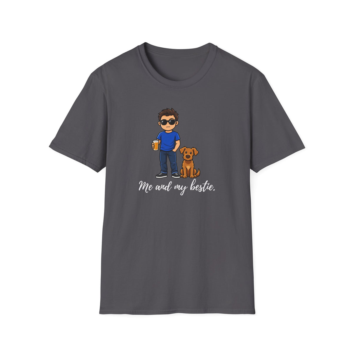 Beer, Dogs and Dudes - Me and My Bestie - Supersoft Unisex T-shirt