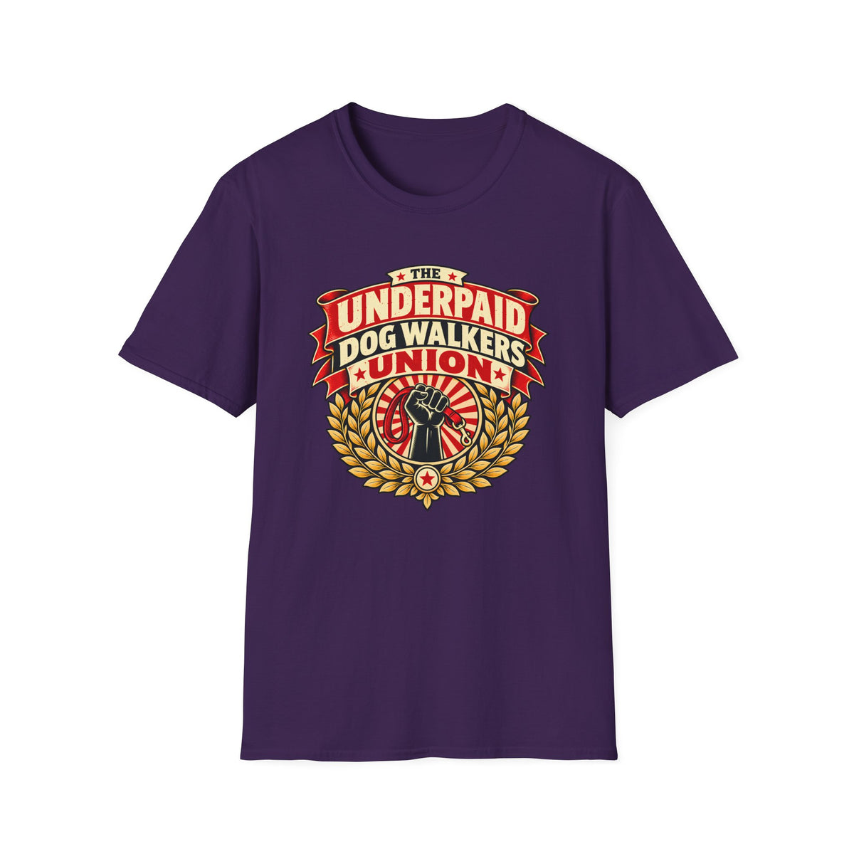 The Underpaid Dog Walkers Union - Supersoft Unisex T-shirt