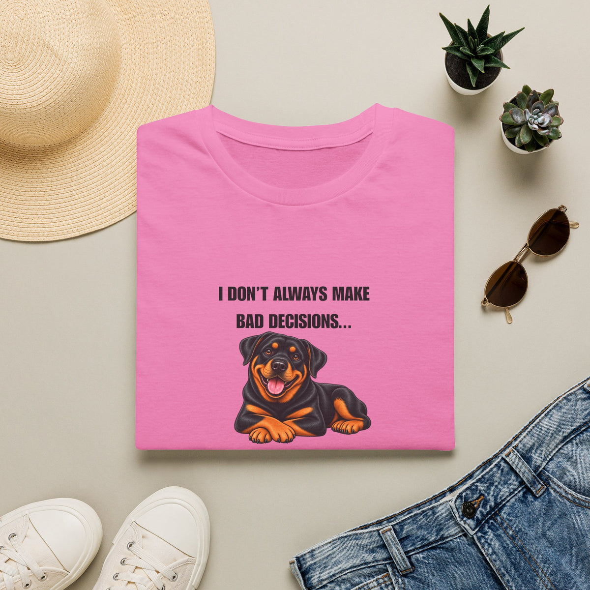 I Don’t Always Make Bad Decisions…But When I Do, I Make Them Confidently - Rottweiler Supersoft Unisex T-Shirt