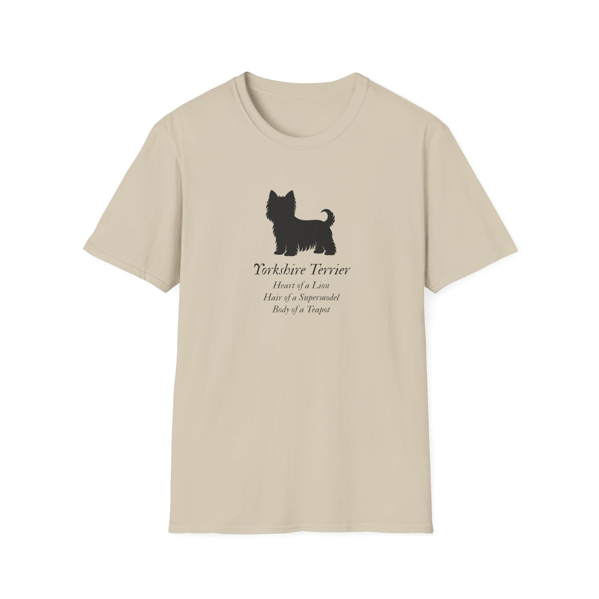 Heart of a Lion - Yorkshire Terrier – Supersoft Unisex T-Shirt