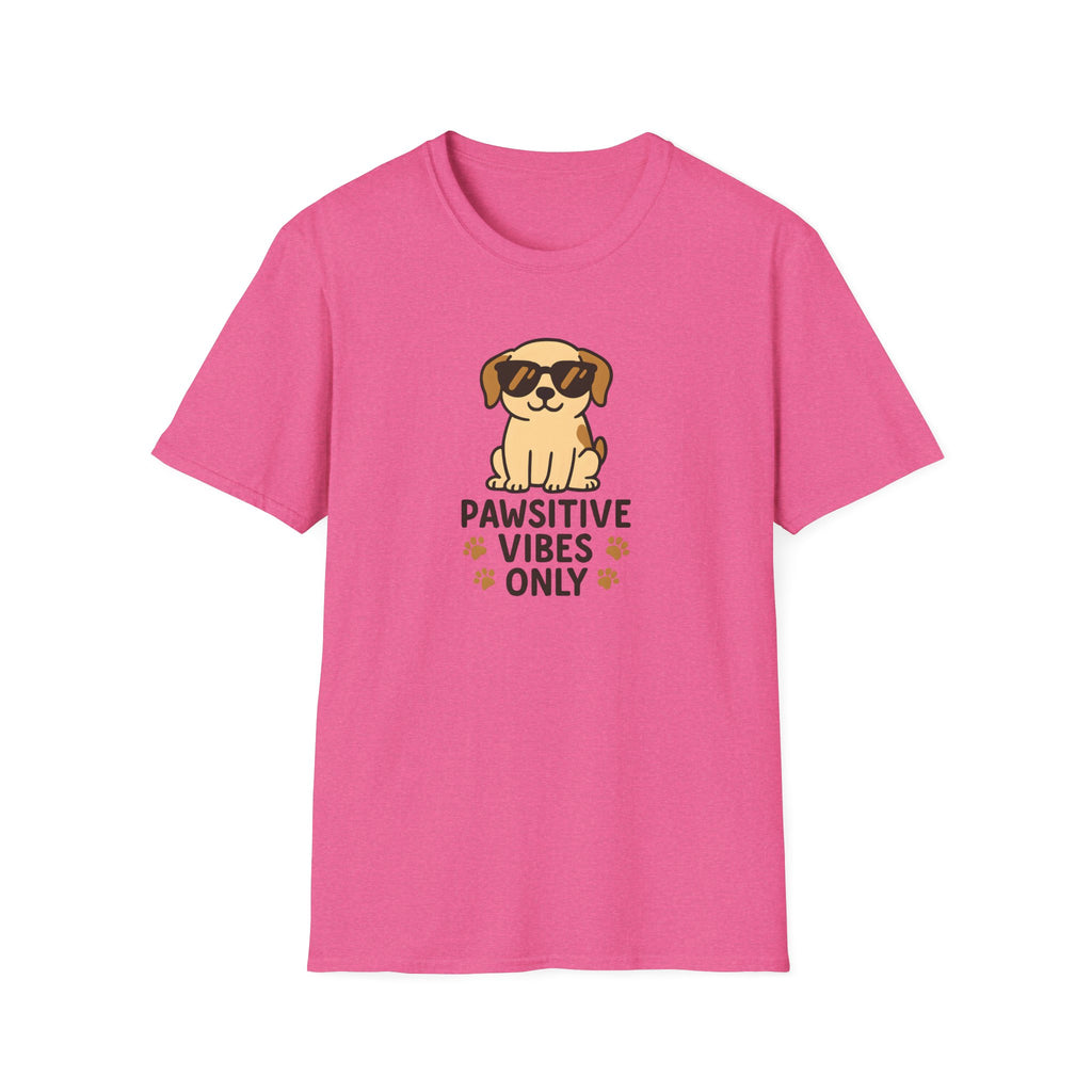 Pawsitive Vibes Only –  Supersoft Unisex T-Shirt