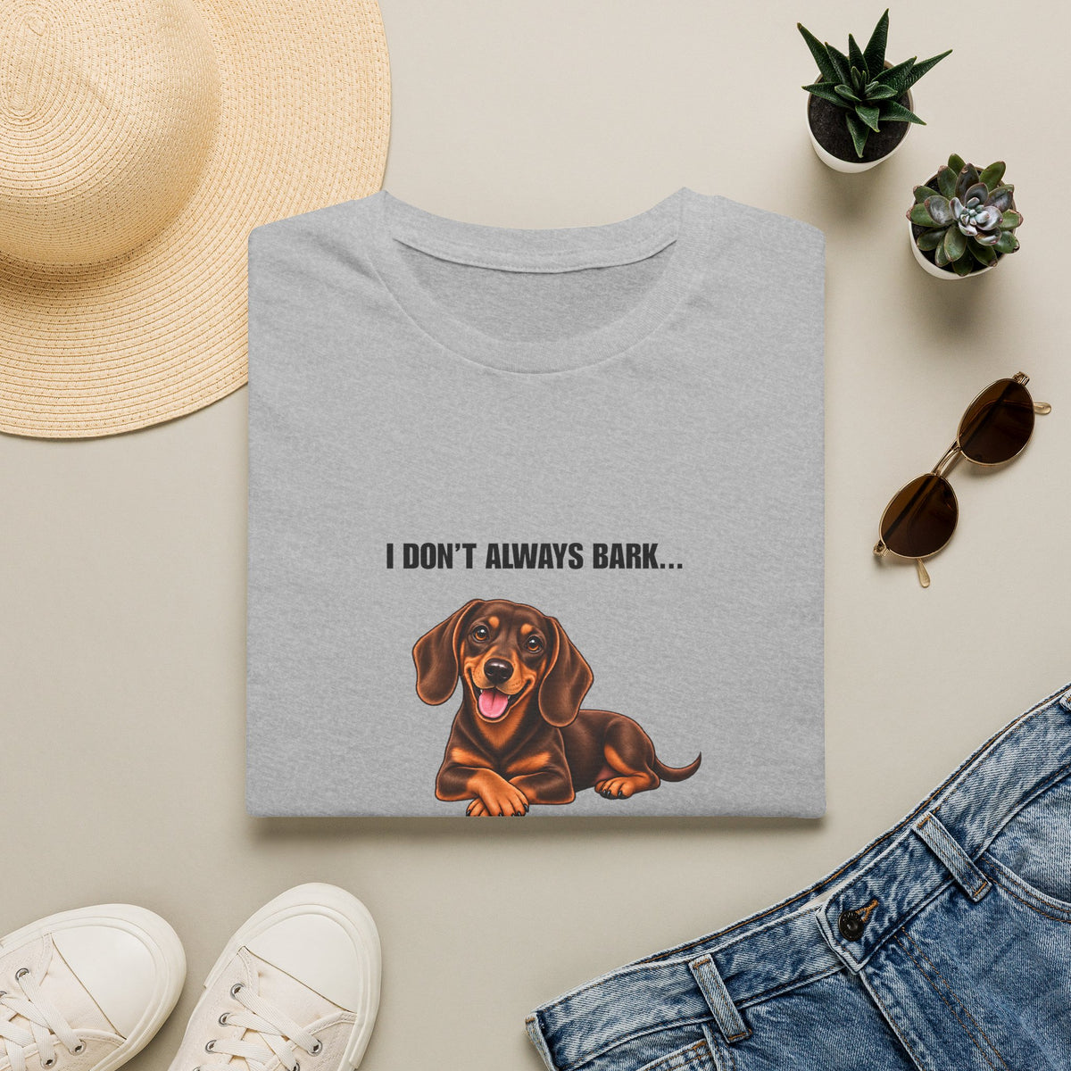 I Don’t Always Bark… But When I Do, It’s at Absolutely Nothing - Dachshund Supersoft Unisex T-Shirt