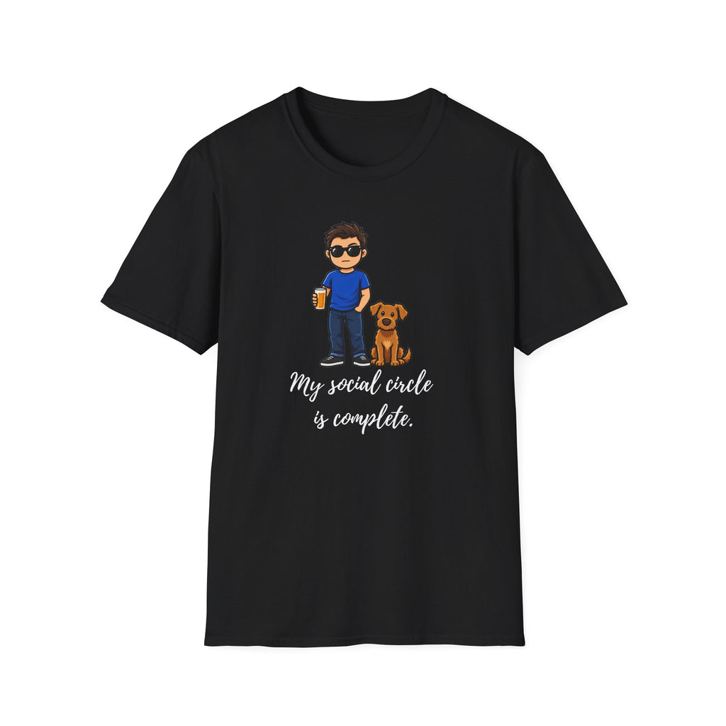 Beer, Dogs and Dudes - My Social Circle Is Complete - Supersoft Unisex T-shirt
