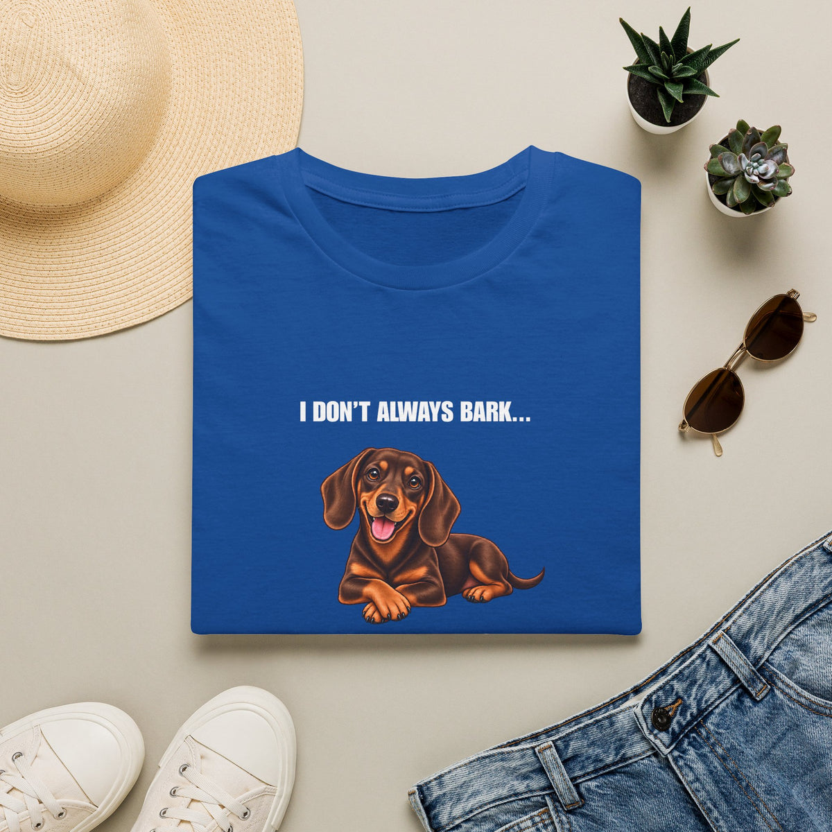 I Don’t Always Bark… But When I Do, It’s at Absolutely Nothing - Dachshund Supersoft Unisex T-Shirt