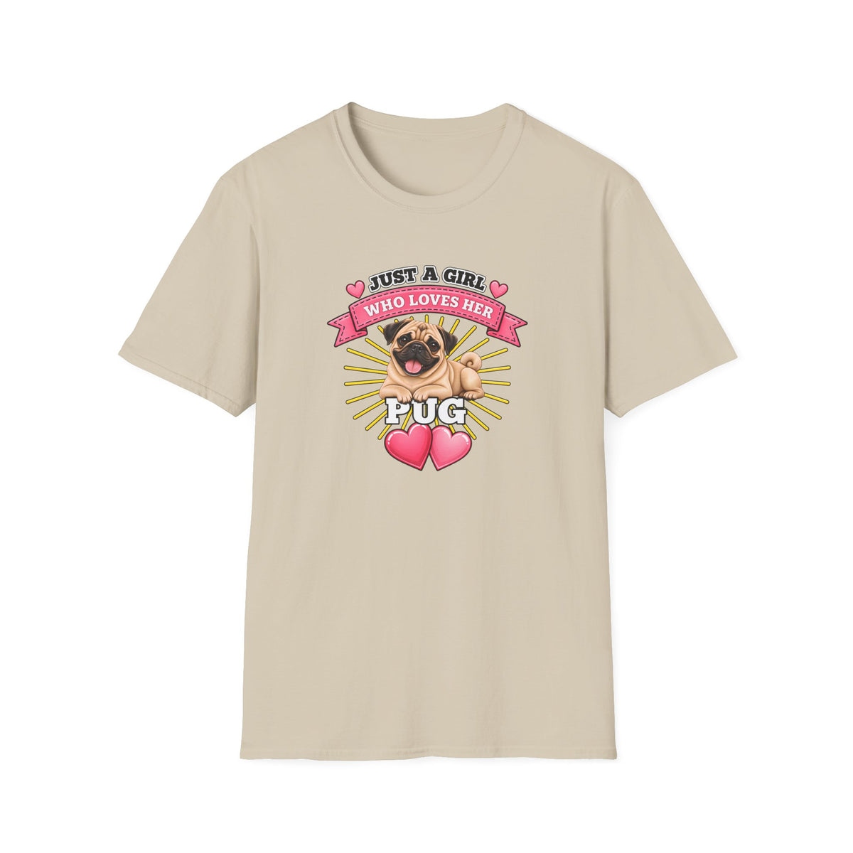 Just a Girl Who Loves Her Pug –  Supersoft Unisex T-Shirt